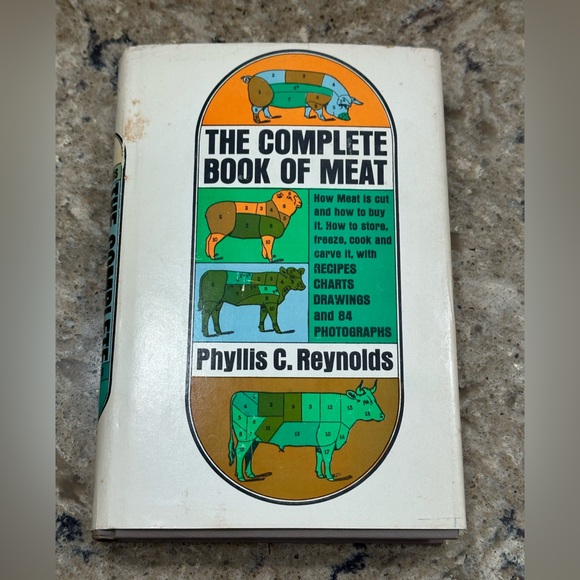 Vintage 1963 The Complete Book of Meat by Phyllis C. Reynolds - Picture 2 of 12